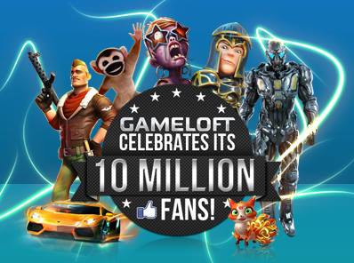 Gameloft: Celebra i suoi 10 Milioni di Fan su Facebook!