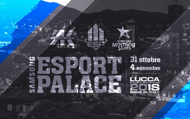 Samsung eSport Palace@Lucca Comics&Games 2018