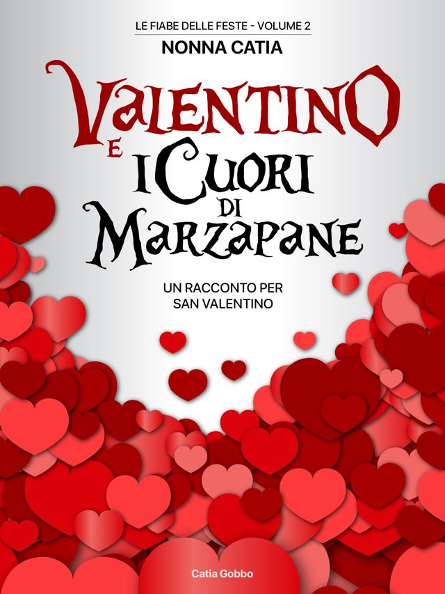 Nuovo eBook per Bambini per San Valentino della Friulana Nonna Catia