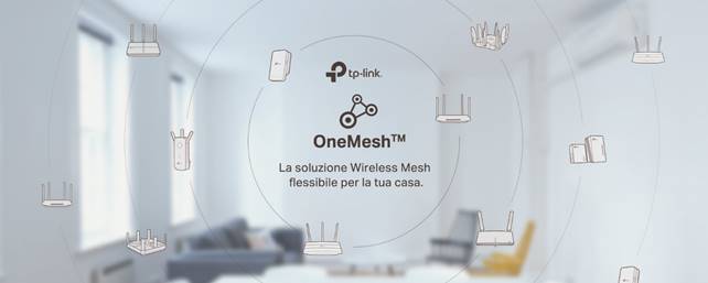 TP-Link presenta OneMesh: Soluzione per Wi-Fi senza Interruzioni