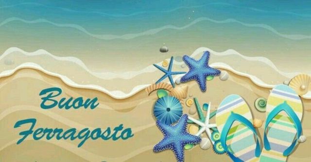 Buon Ferragosto 2020