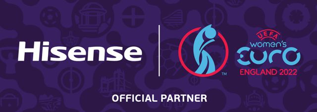 Hisense è Sponsor Ufficiale di UEFA Women’s EURO 2022