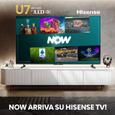 Arriva sugli Smart Tv di Hisense tutto l’Intrattenimento di NOW